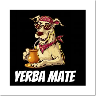 Yerba Mate, Dog Posters and Art